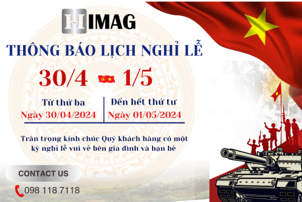 Himag thông báo lịch nghỉ lễ 30/4 & 1/5/2024 | HIMAG