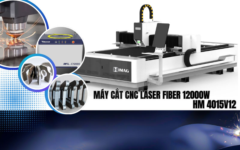 Máy cắt CNC laser fiber 12000W | Himag