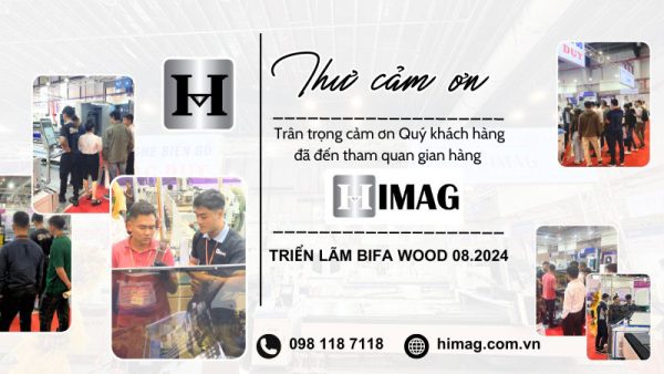 Thư cảm ơn khách hàng đã tới tham quan gian hàng HIMAG tại BIFAWOOD 2024