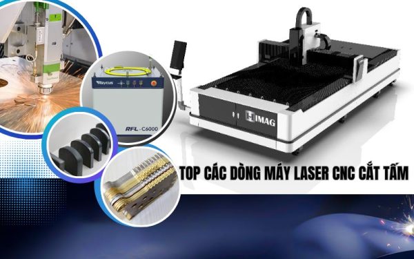 Top các dòng máy laser cnc fiber cẳt tấm | HIMAG