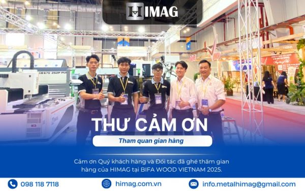 thu cam on khach hang da toi tham quan gian hang himag tai bifawood2025